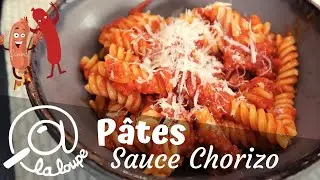 PÂTES SAUCE CHORIZO #197