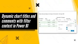 Create Chart Titles and Comments with Filter Context in Power BI | Inforiver