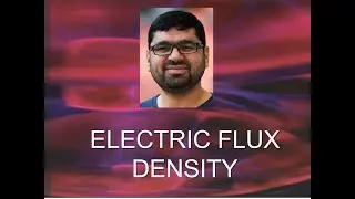 Electric Flux Density