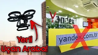 YANDEX TÜRKİYE'DEN ÇIKIYOR, YERLİ UÇAN ARABA TESTE GİRDİ! - Teknoloji Haberleri 