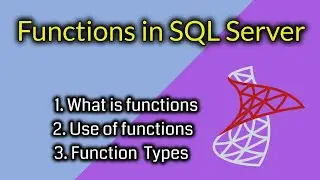Functions in SQL Server | Types of function | Create and Use function in SQL Server | D.K. Gautam
