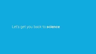 Scientists are Burdened with Lab Operations. Let’s Get You Back to Doing Science