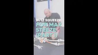Butt Squeeze for Max Steeze (Part I)