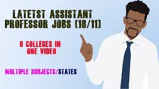 LATEST ASSISTANT PROFESSOR JOBS (18/11) | NEWS PAPER ADS | 8 COLLEGES IN ONE VIDEO |
