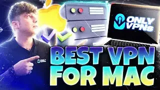 Best VPN For Mac 🔥 What is The Best VPN For Mac?