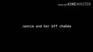 Jennie of blackpink and her bff chahee for 13 years