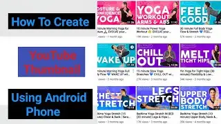 How To Create YouTube Thumbnail Using Andriod Phone