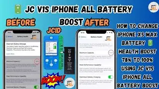 How to change iPhone xs max battery 🔋 health Boost 78% To 100% using JC v1S iPhone all battery Boost