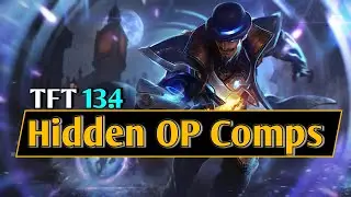 TFT Masterclass | 5 Hidden OP/Conditional Comps to Climb! | 13.4