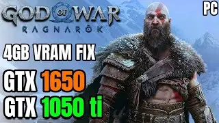 God Of War Ragnarok 4GB VRAM FIX - GTX 1650 - GTX 1050 ti - BOY! Is it PLAYABLE?