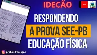 CORREÇÃO PÓS-PROVA SEE-PB/ PROFESSOR DE EDUCAÇÃO FÍSICA- QUAIS QUESTÕES CABEM RECURSO? PARTE I
