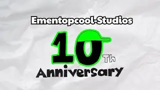 Ementopcool-Studios 10th Anniversary Trailer!