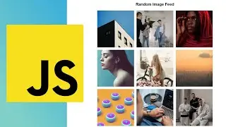 How To Create Random Images Feed Using HTML5, CSS3 and JAVASCRIPT 
