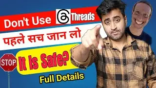 Instagram Threads Kya Hai Kaise Use Kare? - Safe or Not? | Twitter vs Threads Full Details | EFA