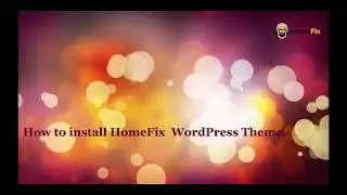 Home Fix - theme Installation