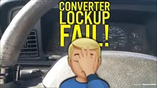 converter lockup fail !