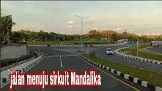 jalan bypass BIL menuju sirkuit Mandalika