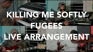 Fugees - Killing Me Softly (With His Song) [Live Arrangement by Joe Davis]