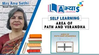 Area of Path and Verandah | ABHYAS Academy | Mrs. Anu Sethi | Maths | Mensuration | abhyasonline.in