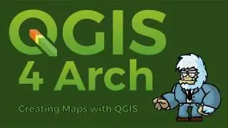 QGIS 4 Arch - Creating Maps with QGIS (Print Layout)