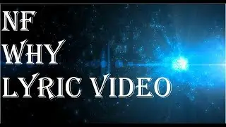 NF - Why (Lyric Video)