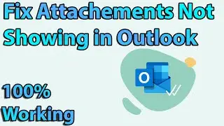 How to Fix Attachments Are Not Showing in Outlook 🖥️Simple Method 2023