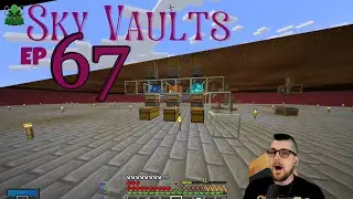 Bulk Value! Vault Hunters SkyBlock Season 3 Episode 67 Modded Minecraft
