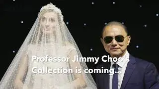 Professor Jimmy Choo Bridal Collection - Z Wedding