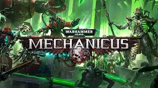 Warhammer 40000: Mechanicus - Часть 1 (Плоть слаба)