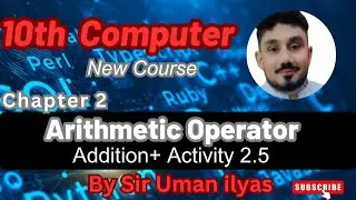 Addition Operator + Activity 2.5 | 10th class computer science new book chapter 2