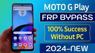 Moto G Play Frp Bypass [100% Success] Android 13/14 Without Pc