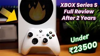 Xbox Series S Full Review After 2 Years | Watch This Before You Buy XBOX Series S 🎮🔥