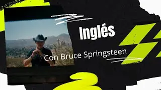 Aprende inglés con Bruce Springsteen: Western Stars Trailer