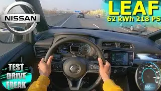 2022 Nissan LEAF e+ ZE1 Tekna 62 kWh 218 PS TOP SPEED AUTOBAHN DRIVE POV
