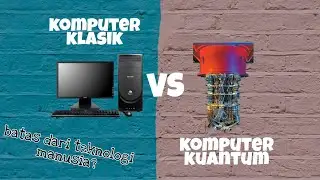 komputer klasik VS komputer kuantum