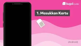 Sugoimobile - Cara Setting Kartu (Android)