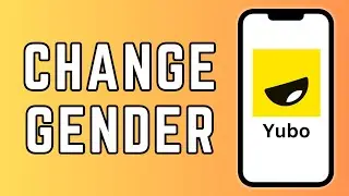 How to Change Gender on Yubo