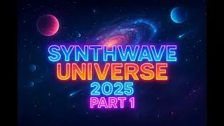 Synthwave Universe 2025 Album Part 1 (synthwave vocal, disco music, club music)