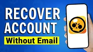 How To Recover Brawl Stars Account Without Email (2024)