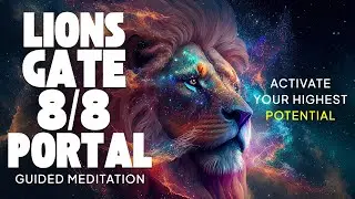 Lions Gate Portal Meditation 2024 | Energy Activation