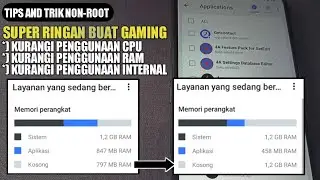 SUPER RINGAN BUAT GAMING TANPA ROOT !!! CARA MUDAH & PALING AMPUH AGAR ANDROID NON-ROOT LEBIH RINGAN