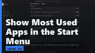 How to Show Most Used Apps in the Start Menu (Windows 11)