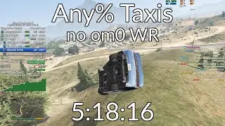 GTA 5 Any% Taxis No om0 Speedrun in 5:18:16 (World Record)