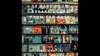 50 RARE DRUM BREAKS LOOPS FROM FAR EAST! DEMO