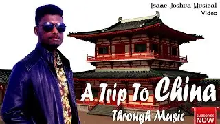 Chinese Melody Music Video | ISAAC JOSHUA