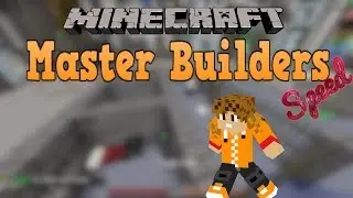 Minecraft Masterbuilders Speed 012 | BladesLP |