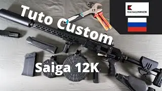 Customiser son AK | Episode 2 : Les Saiga / la Saiga 12K !