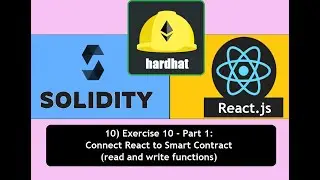 ⚡Exercise 10 - Part 1 : Connect React to Smart Contract (read/write functions)
