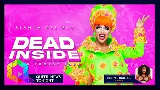 Bianca Del Rio Returns To South Florida With 'Dead Inside' Tour