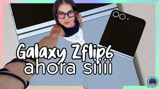 AHORA SIIII, NUEVO GALAXY ZFLIP 6 - UNBOXING